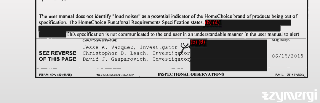 Jesse A. Vazquez FDA Investigator David J. Gasparovich FDA Investigator Christopher D. Leach FDA Investigator 