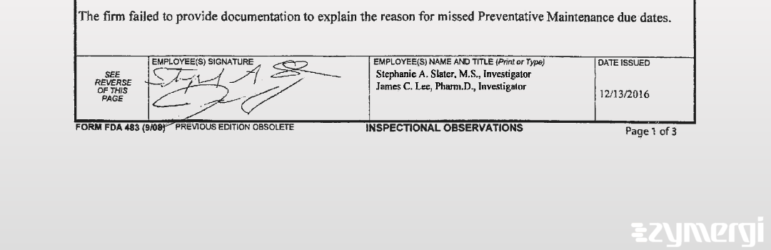 Stephanie A. Slater FDA Investigator James C. Lee FDA Investigator