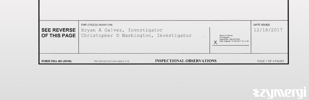 Bryan A. Galvez FDA Investigator Christopher D. Washington FDA Investigator 