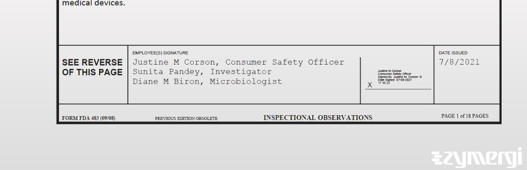 Sunita Pandey FDA Investigator Diane M. Biron FDA Investigator Justine M. Corson FDA Consumer Safety Officer 