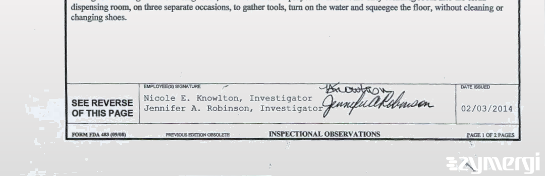 Jennifer A. Robinson FDA Investigator Nicole E. Knowlton FDA Investigator