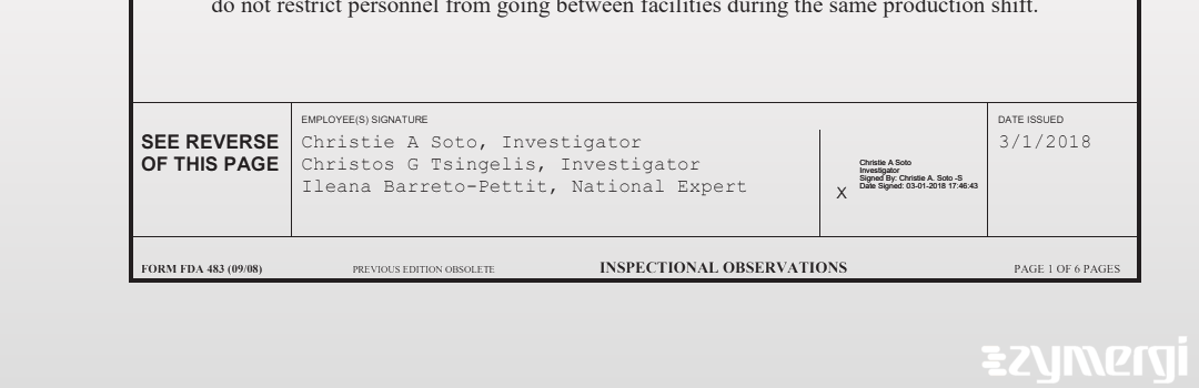 Ileana Barreto-Pettit FDA Investigator Christie A. Soto FDA Investigator Christos G. Tsingelis FDA Investigator 