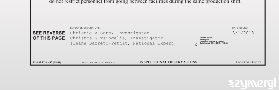 Ileana Barreto-Pettit FDA Investigator Christie A. Soto FDA Investigator Christos G. Tsingelis FDA Investigator