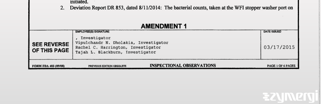 Rachel C. Harrington FDA Investigator Steven P. Donald FDA Investigator Tajah L. Blackburn FDA Investigator 