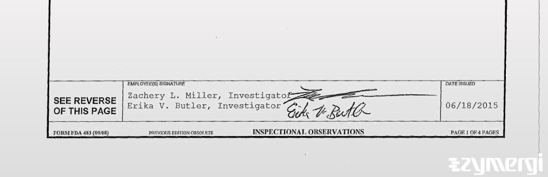 Erika V. Butler FDA Investigator Zachery L. Miller FDA Investigator