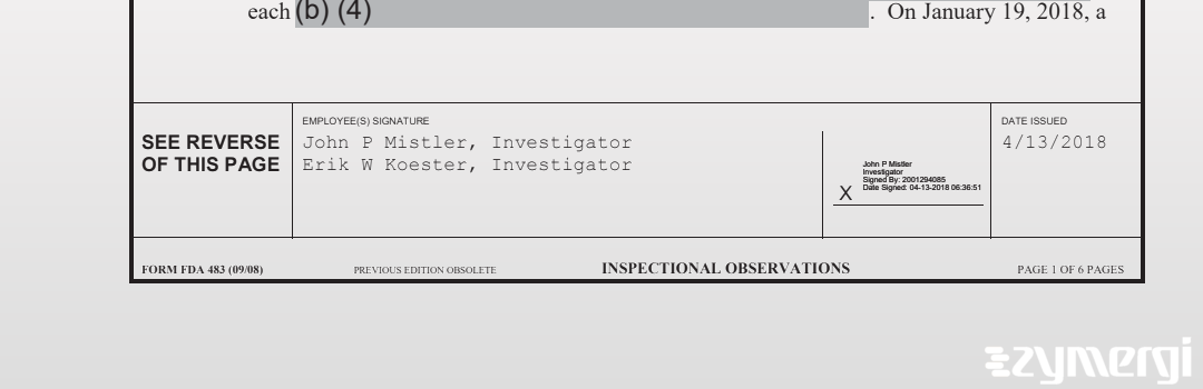 Erik W. Koester FDA Investigator John P. Mistler FDA Investigator