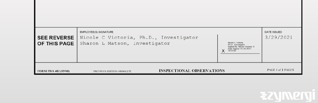 Nicole C. Victoria FDA Investigator Sharon L. Matson FDA Investigator 