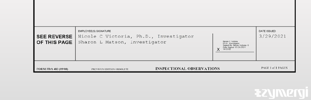 Nicole C. Victoria FDA Investigator Sharon L. Matson FDA Investigator