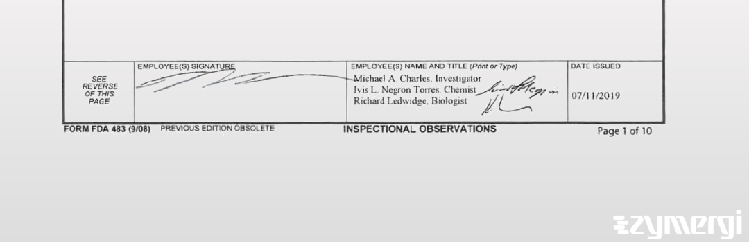 Ivis L. Negron Torres FDA Investigator Michael A. Charles FDA Investigator Richard Ledwidge FDA Investigator Negron Torres, Ivis L FDA Investigator 