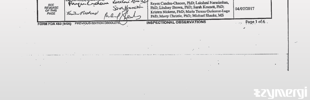 Lindsey J. Brown FDA Investigator Michael Shanks FDA Investigator Reyes Candau-Chacon FDA Investigator Lakshmi Ran Narasimhan FDA Investigator