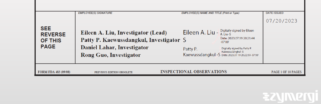 Patty P. Kaewussdangkul FDA Investigator Eileen A. Liu FDA Investigator Daniel J. Lahar FDA Investigator Rong Guo FDA Investigator 