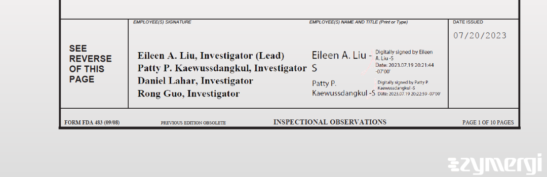 Patty P. Kaewussdangkul FDA Investigator Eileen A. Liu FDA Investigator Daniel J. Lahar FDA Investigator Rong Guo FDA Investigator