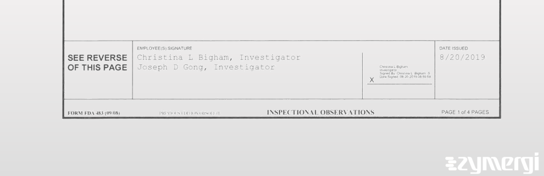 Christina L. Bigham FDA Investigator Joseph D. Gong FDA Investigator 