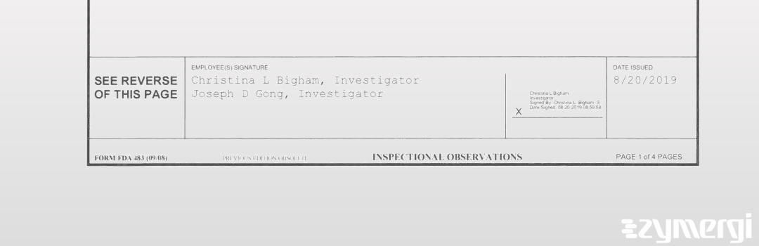 Christina L. Bigham FDA Investigator Joseph D. Gong FDA Investigator