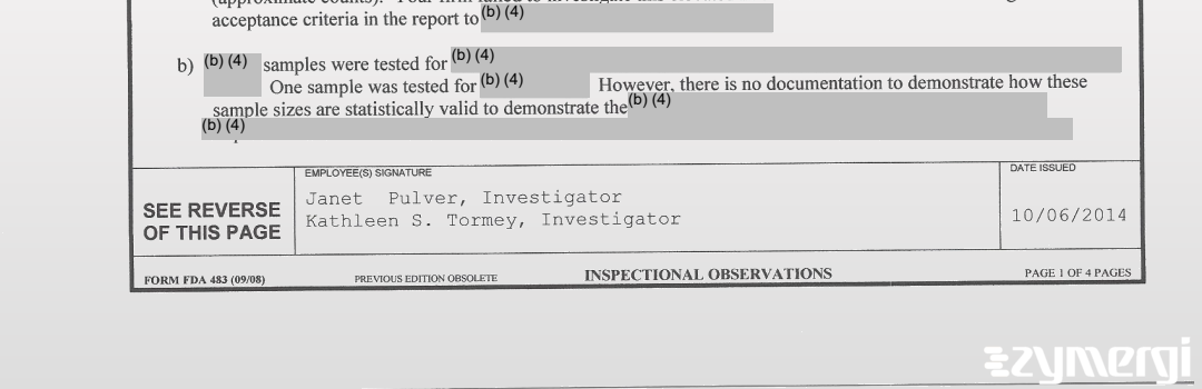 Janet Pulver FDA Investigator Kathleen S. Tormey FDA Investigator