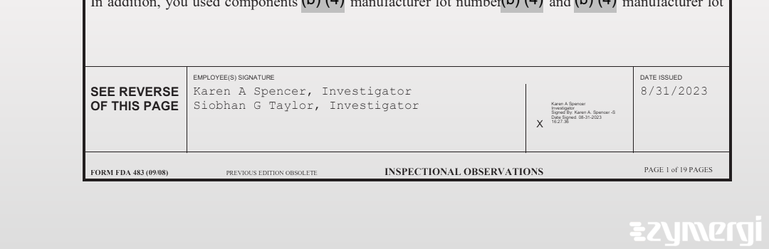 Siobhan G. Taylor FDA Investigator Karen A. Spencer FDA Investigator 