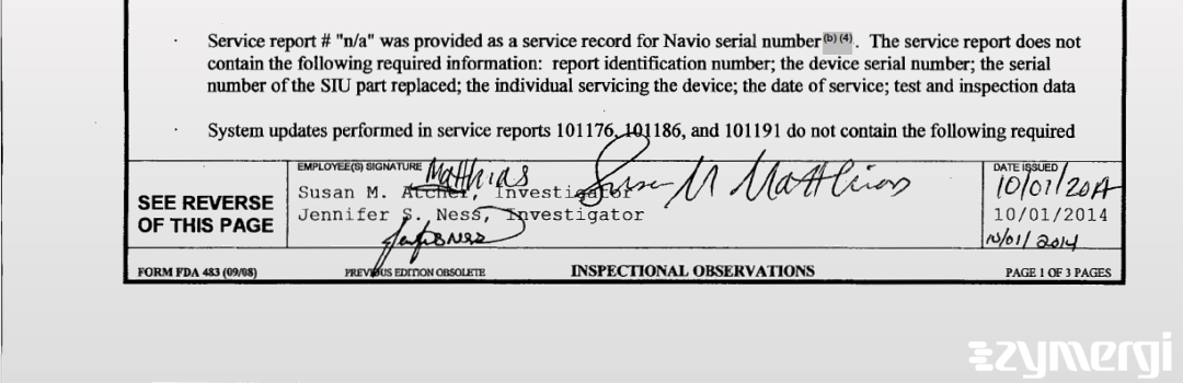 Jennifer S. Ness FDA Investigator Susan M. Matthias FDA Investigator