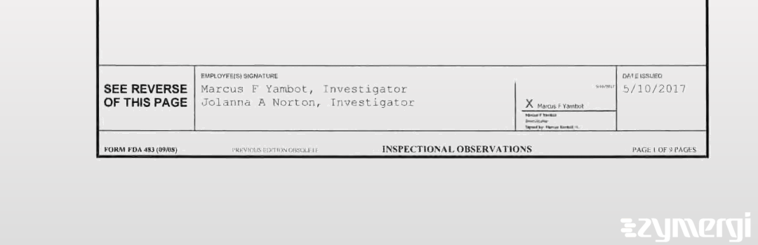 Jolanna A. Norton FDA Investigator Marcus F. Yambot FDA Investigator 