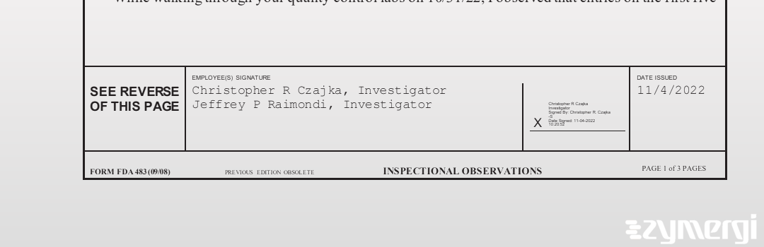 Jeffrey P. Raimondi FDA Investigator Christopher R. Czajka FDA Investigator 