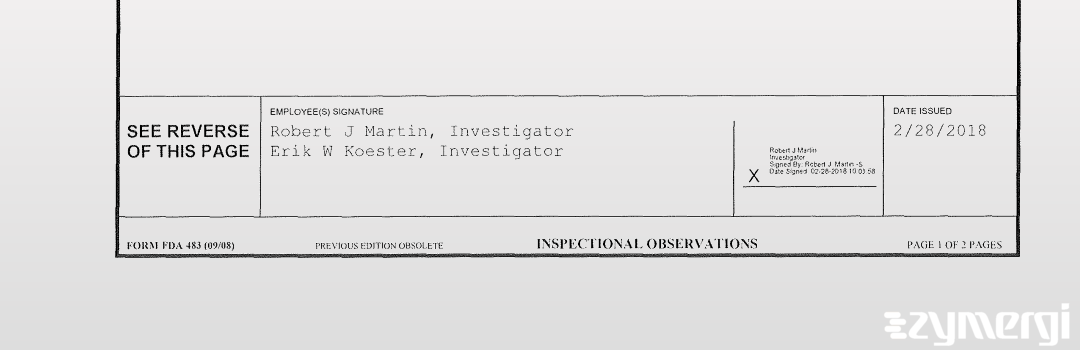 Erik W. Koester FDA Investigator Robert J. Martin FDA Investigator 