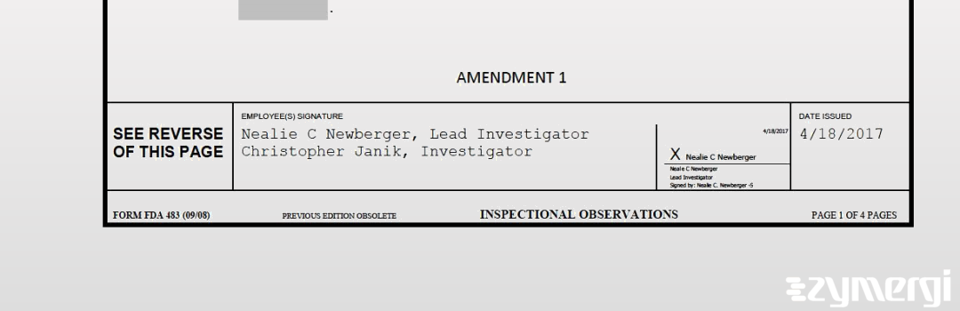 Nealie C. Newberger FDA Investigator Christopher Janik FDA Investigator 