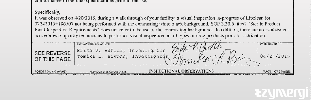 Erika V. Butler FDA Investigator Tomika L. Bivens FDA Investigator
