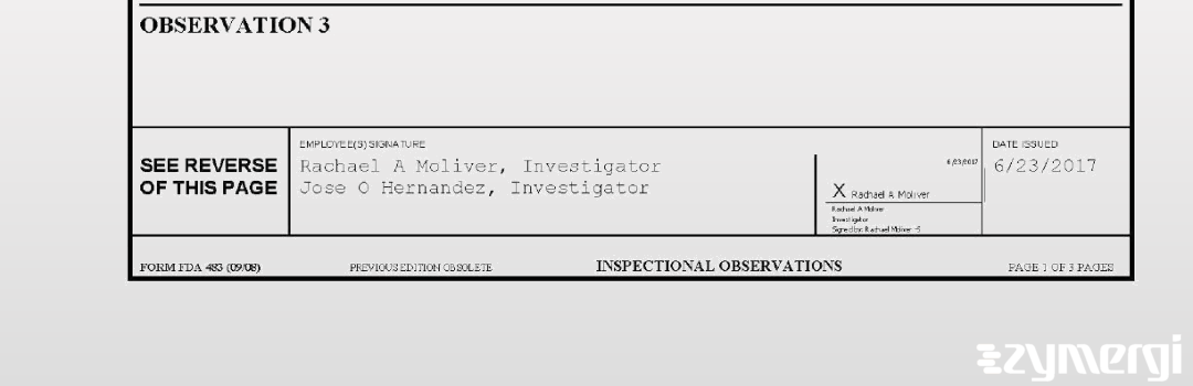 Jose O. Hernandez FDA Investigator Rachael A. Moliver FDA Investigator 