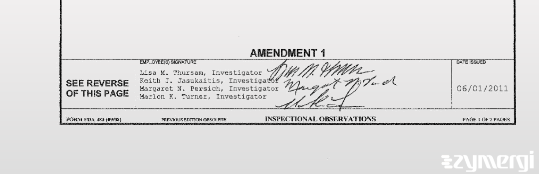 Marlon K. Turner FDA Investigator Margaret N. Persich FDA Investigator Lisa M. Thursam FDA Investigator
