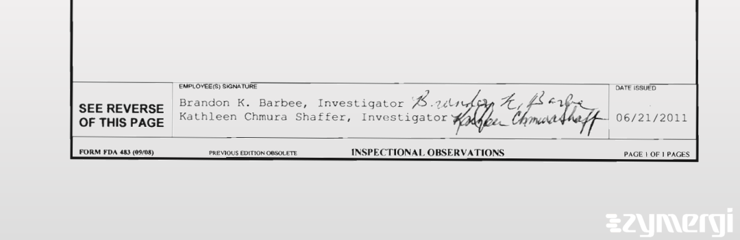 Brandon K. Barbee FDA Investigator Kathleen Chmura Shaffer FDA Investigator Chmura Shaffer, Kathleen FDA Investigator 