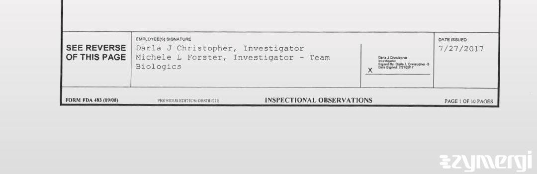Darla J. Christopher FDA Investigator Michele L. Forster FDA Investigator