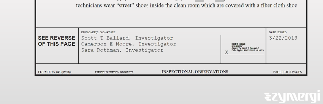 Camerson E. Moore FDA Investigator Scott T. Ballard FDA Investigator Sara Rothman FDA Investigator 