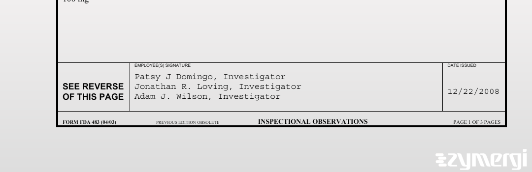 Patsy J. Domingo FDA Investigator Adam J. Wilson FDA Investigator Jonathan R. Loving FDA Investigator 