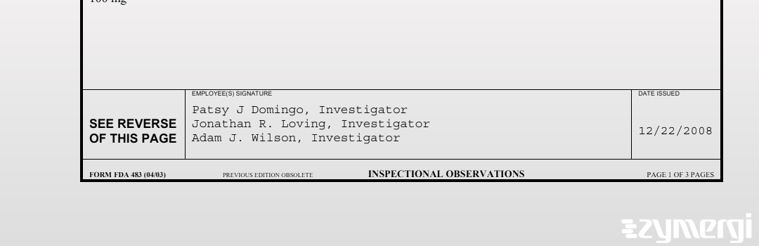 Patsy J. Domingo FDA Investigator Adam J. Wilson FDA Investigator Jonathan R. Loving FDA Investigator