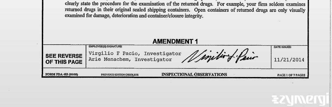 Virgilio F. Pacio FDA Investigator Arie Menachem FDA Investigator