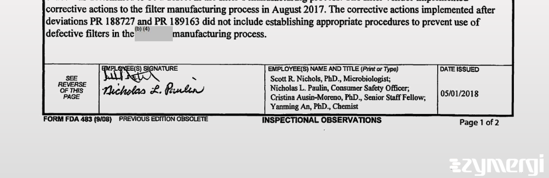 Nicholas L. Paulin FDA Investigator Scott R. Nichols FDA Investigator