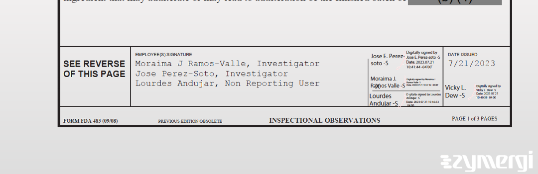 Jose Perez-Soto FDA Investigator Lourdes Andujar FDA Investigator Moraima J. Ramos-Valle FDA Investigator