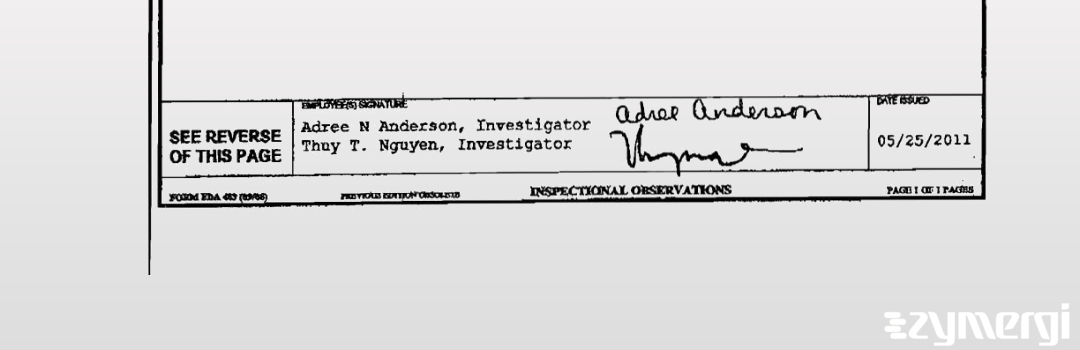 Thuy T. Nguyen FDA Investigator Adree N. Anderson FDA Investigator 