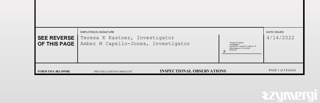 Amber M. Capello-Jones FDA Investigator Teresa K. Kastner FDA Investigator 