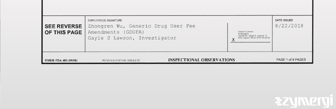 Zhongren Wu FDA Investigator Gayle S. Lawson FDA Investigator 