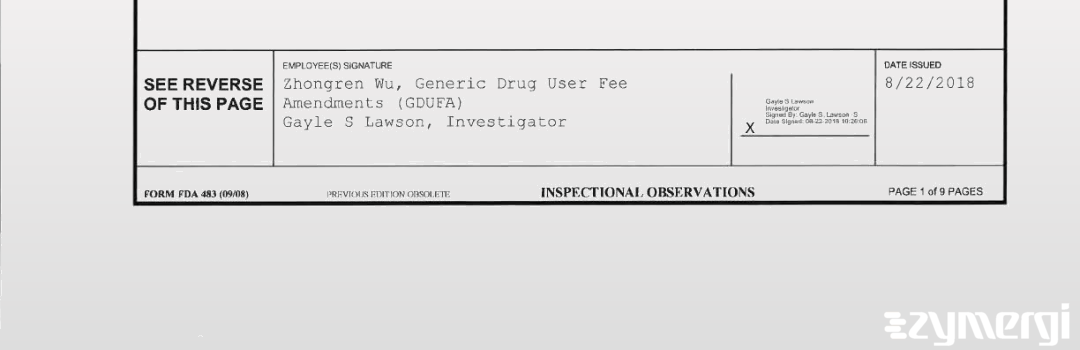 Zhongren Wu FDA Investigator Gayle S. Lawson FDA Investigator