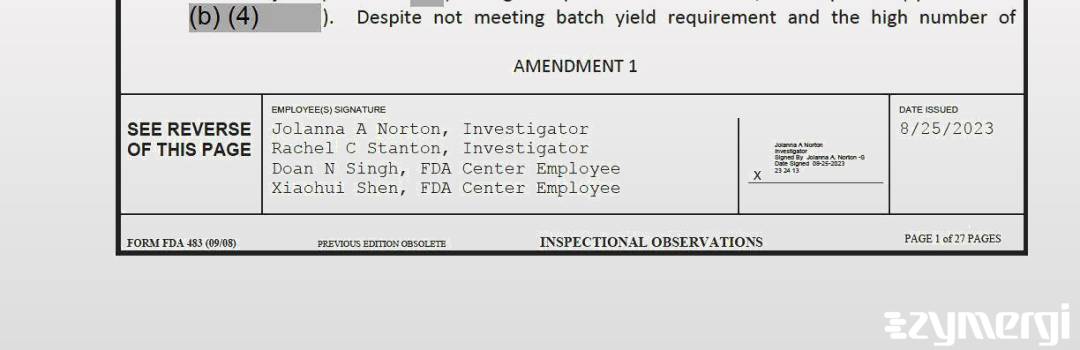 Jolanna A. Norton FDA Investigator Rachel C. Stanton FDA Investigator Xiaohui Shen FDA Investigator Doan N. Singh FDA Investigator