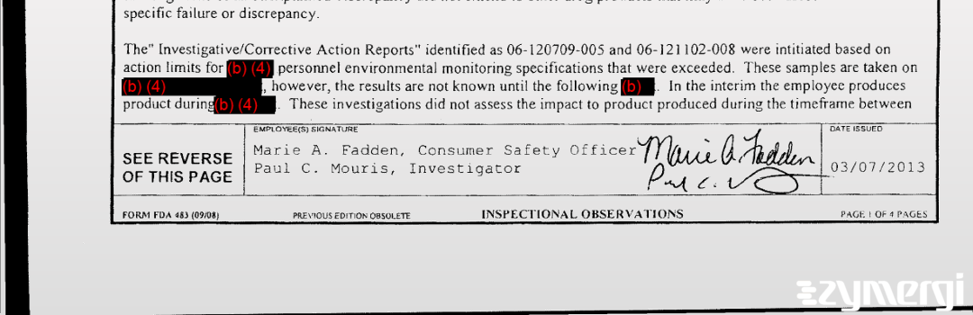 Paul C. Mouris FDA Investigator Marie A. Fadden FDA Investigator 