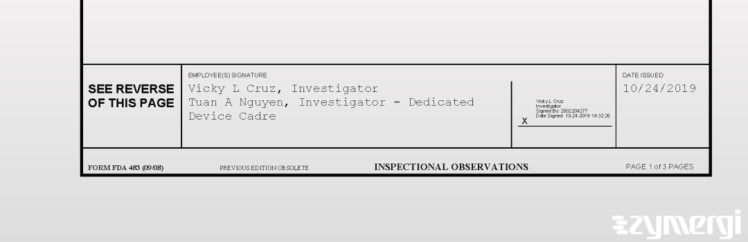 Tuan A. Nguyen FDA Investigator Vicky L. Cruz FDA Investigator 