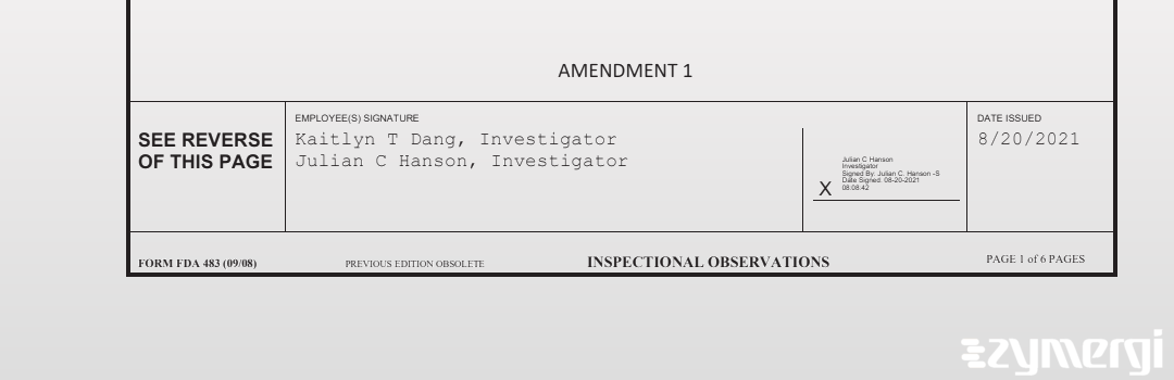 Julian C. Hanson FDA Investigator Kaitlyn T. Dang FDA Investigator 