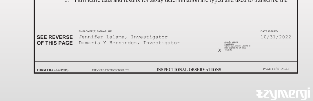 Jennifer Lalama FDA Investigator Damaris Y. Hernandez FDA Investigator
