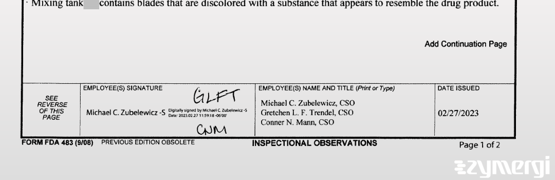 Gretchen L. Trendel FDA Investigator Michael C. Zubelewicz FDA Investigator Conner N. Mann FDA Investigator 