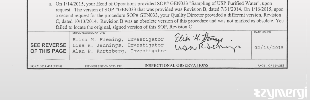 Alan P. Kurtzberg FDA Investigator Lisa R. Jennings FDA Investigator Elisa M. Fleming FDA Investigator 