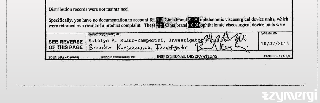 Katelyn A. Staub-Zamperini FDA Investigator Brandon M. Kurjanowicz FDA Investigator