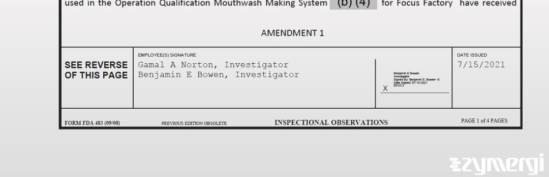 Benjamin E. Bowen FDA Investigator Gamal A. Norton FDA Investigator 