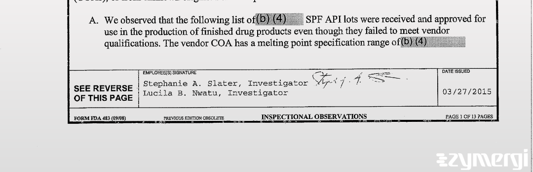 Lucila B. Nwatu FDA Investigator Stephanie A. Slater FDA Investigator 